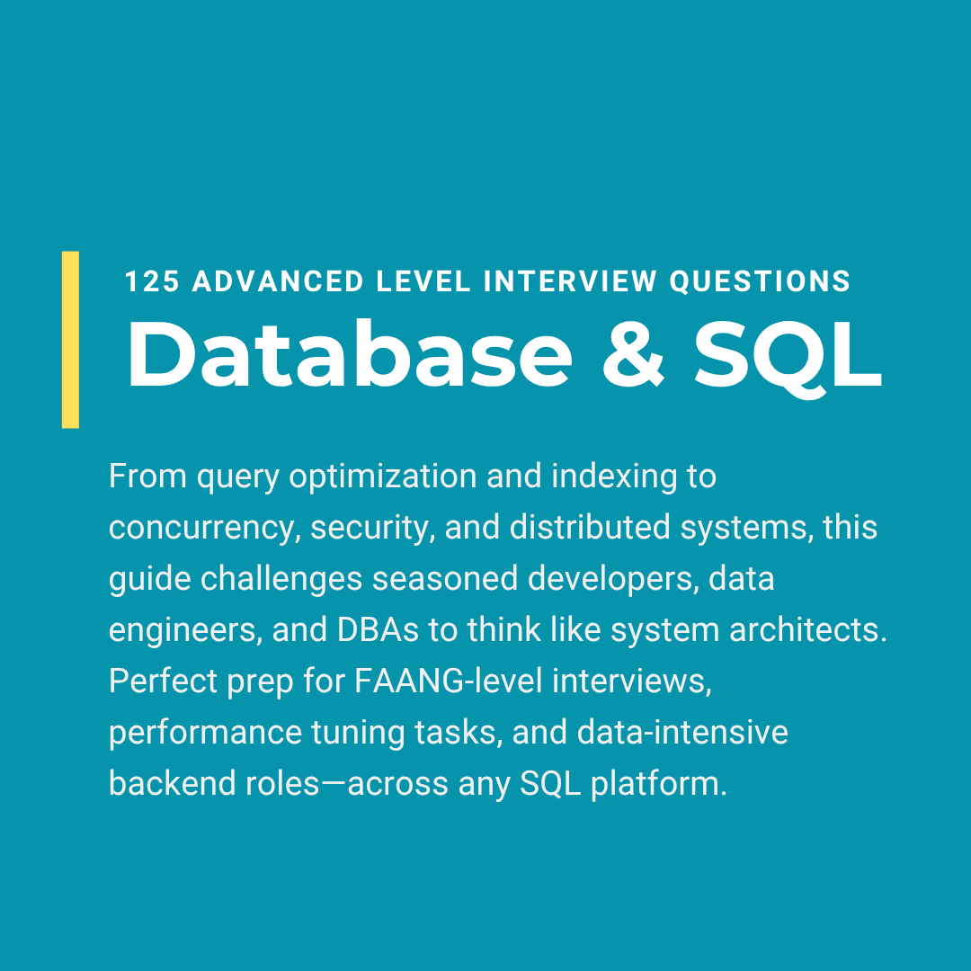 Database & SQL Interview Questions - Advanced Level (125 Questions)